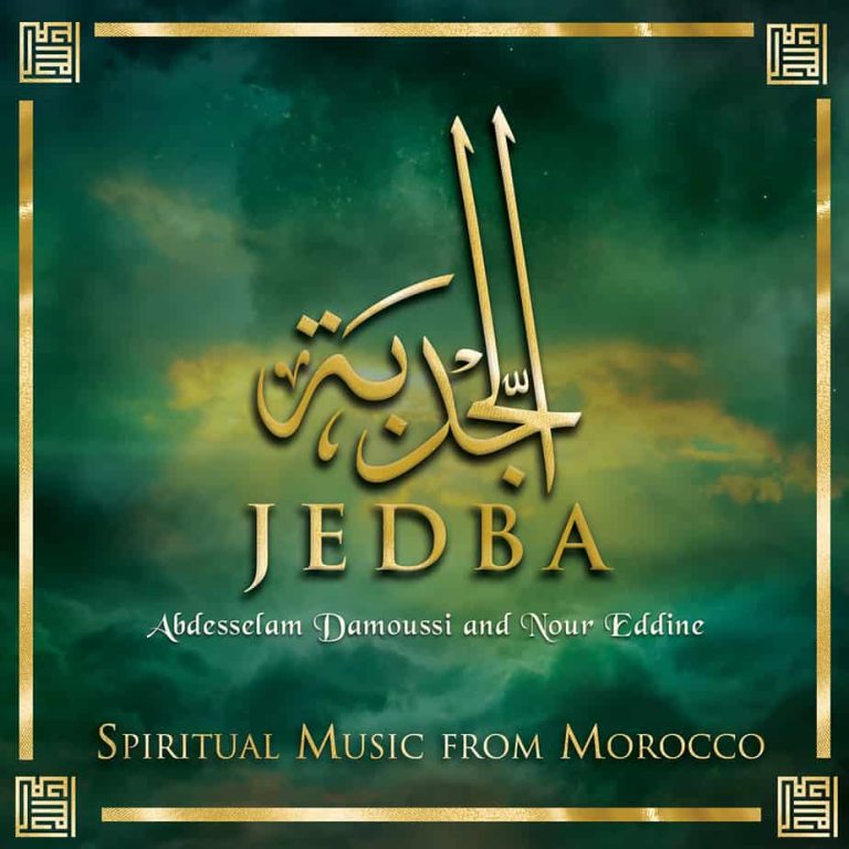 JEDBA – Mesmerizing Sufi Chants from the Streets of Marrakech