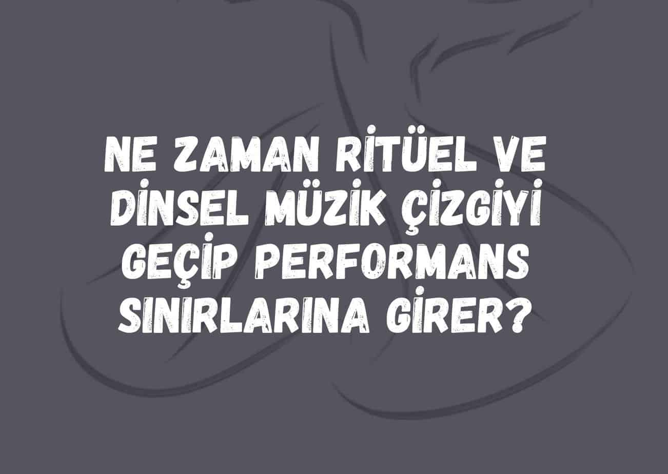 Din, Ritüel ve Müzik