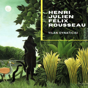 HENRI JULIEN FÉLIX ROUSSEAU