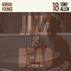 cover Tony Allen Adrian Younge - Tony Allen JID018 Jazz Is Dead
