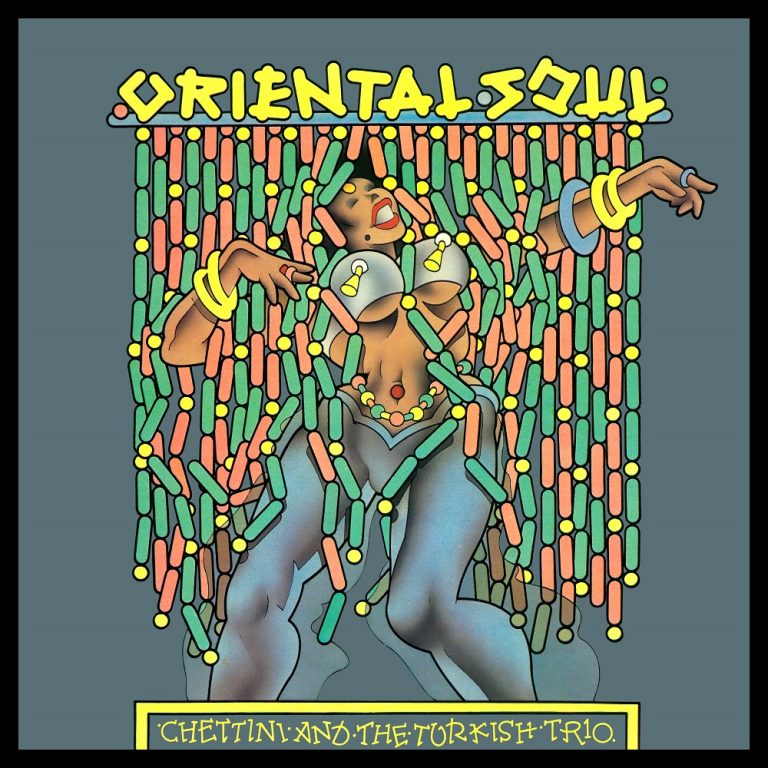 Chettini ve The Turkish Trio: Oriental Soul – Doğu-Batı Füzyonunun Yeniden Doğuşu